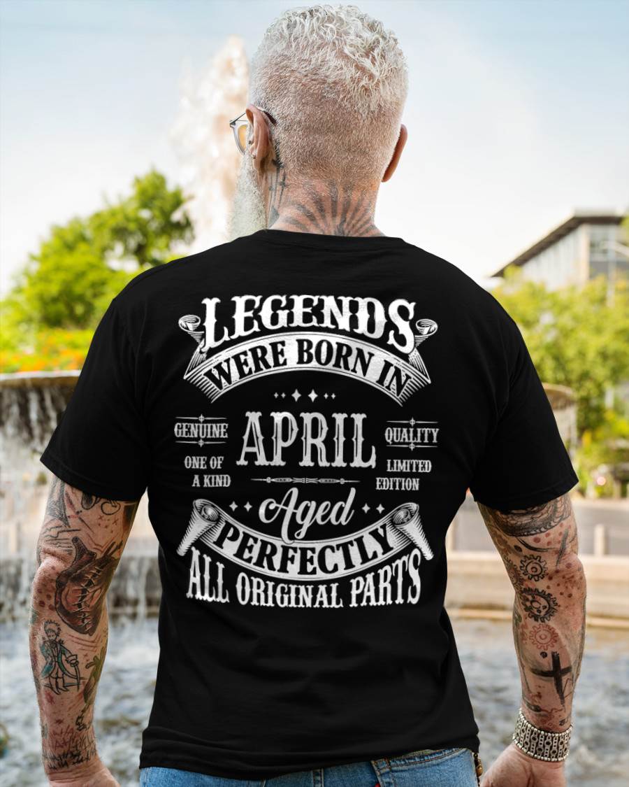 LEGENDS WERE BORN IN APRIL - T-SHIRT FOR MAN - DOAN04 (SKU08-37-04)
