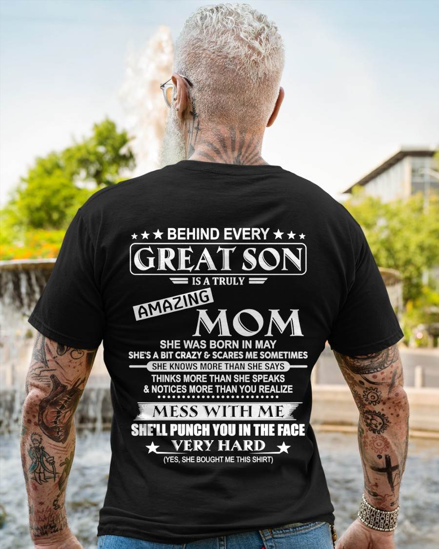 MAY – "BEHIND GREAT SON IS A TRULY AMAZING MOM" – T-SHIRT FROM MOM – TIEN05 (SKU2607-287-05)