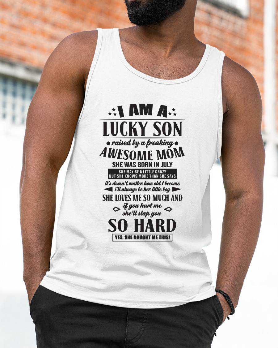 The Special T - Shirt For Son From Mom – "If you hurt me, my mother will slap you so hard" – TIEN07 (SKU2603-22-07)
