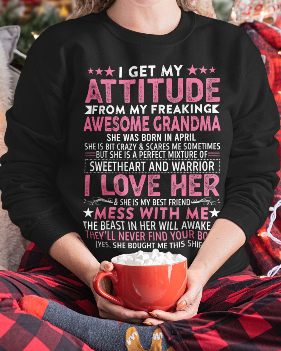 I GET MY ATTITUDE FROM MY GRANDMA APRIL EDITION – FROM GRANDMA TO GRANDDAUGHTER TIEN04 (SKU07-163-04)