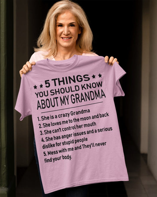5 THINGS  YOU SHOULD KNOW ABOUT MY GRANDMA - Gift for granddaughter TIEN00 (SKU10-18)