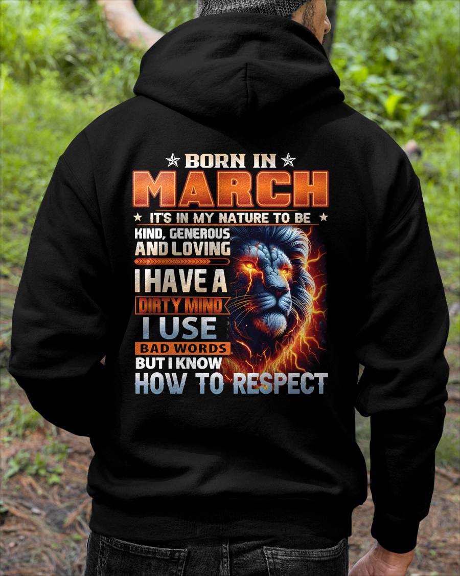 MARCH - DIRTY MIND BUT KNOWS RESPECT - BIRTHDAY T-SHIRT FOR MEN - tien03 (SKU08-84-03)
