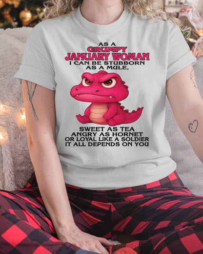 As A Grumpy January Woman - T Shirt For Woman - DOAN01 (SKU09-31-01)