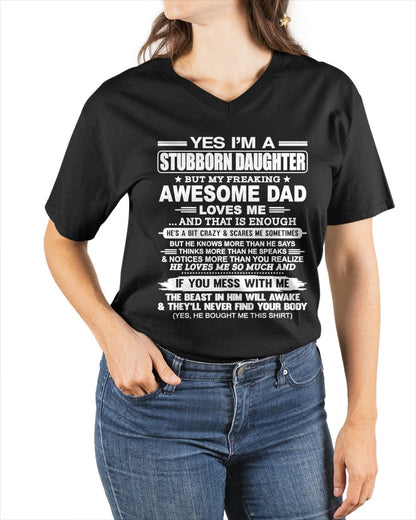 Yes I’m A Stubborn Daughter T-Shirt – Birthday Gift From Dad / Man - TIEN00 (SKU11-34-00)