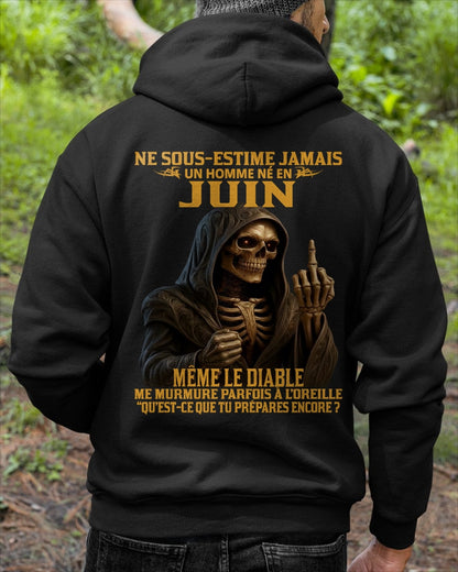 NE SOUS-ESTIME JAMAIS UN HOMME NÉ EN JUIN Fr06 TIEN06 male (SKU12-305-06)