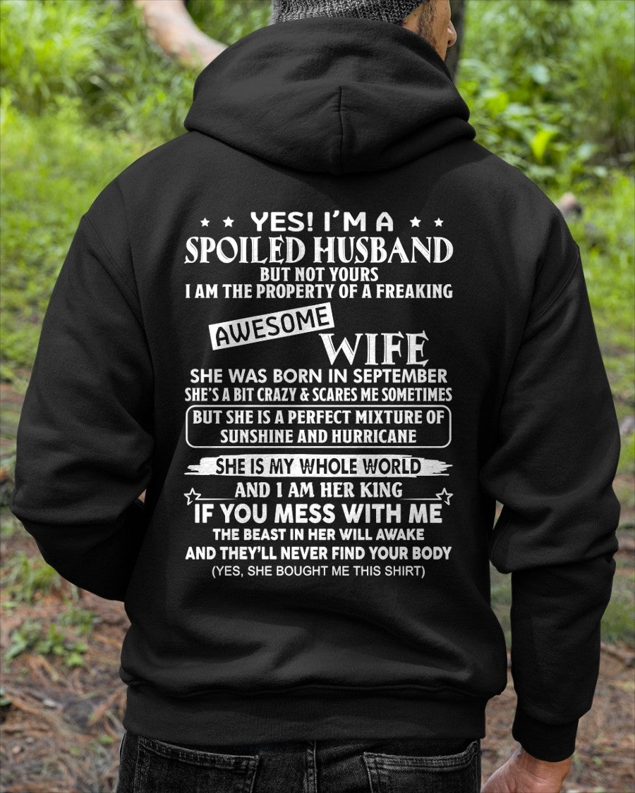 Yes! I'm A Spoiled Husband But Not Yours - Birthday Gift From September Wife / Woman - TIEN09 (SKU12-232-09)