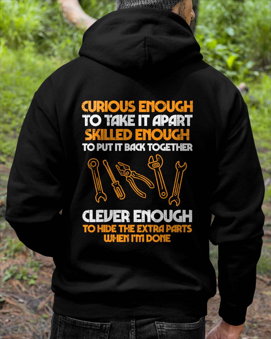 Curious Enough To Take It Apart Car Auto Garage Mechanic Men T-Shirt - Gift For Mechanic - DOAN (SKUM08-D12)