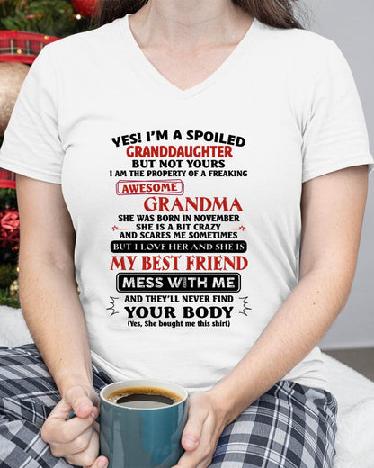NOVEMBER – "YES I'M A SPOILED GRANDDAUGHTER - I HAVE A FREAKING AWESOME GRANDMA" - GIFT FROM GRANDMA – TIEN11 (SKU2607-295-11)