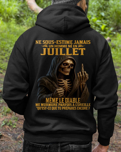 NE SOUS-ESTIME JAMAIS UN HOMME NÉ EN JUILLET Fr07 TIEN07 male (SKU12-305-07)