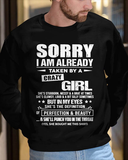 Sorry I Am Already Taken By A Crazy Girl – Gift For Your Boyfriend, Husband From Wife – DOAN00 (SKU10-139-00)