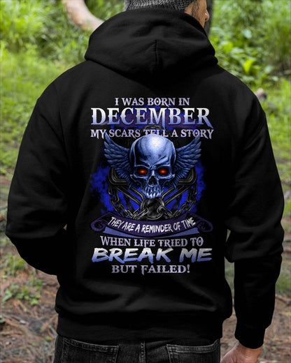 I WAS BORN IN DECEMBER MY SCARS TELL A STORY - T-SHIRT FOR MAN - DOAN12 (SKU08-68-12)