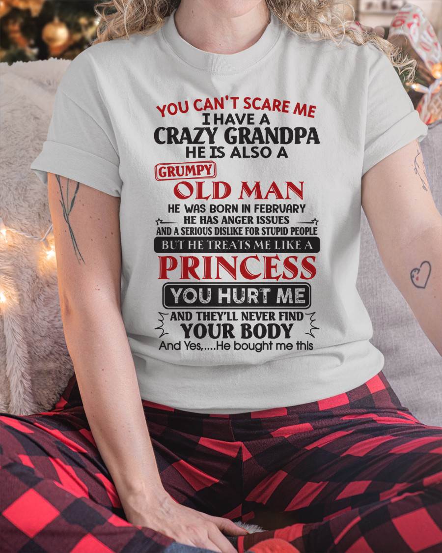 I Have A Crazy Grandpa - Gift For Grandson And Granddaughter From Grandpa - DOAN02 (SKU09-143-02)