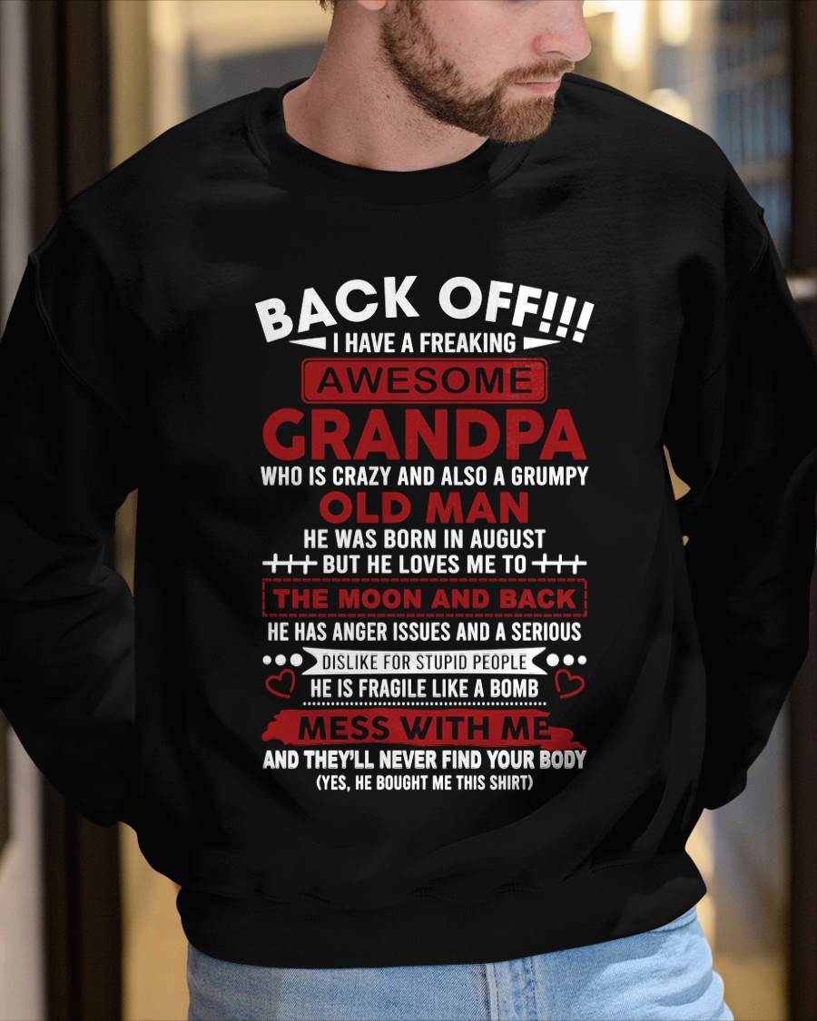 August – Back Off!!! I Have A Freaking Awesome Grandpa – Gift For Grandson And Granddaughter From Grandpa – DOAN08 (SKU10-153-08)