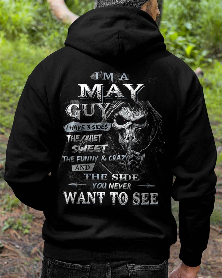 I'm A May Guy I Have 3 Sides - T-Shirt For Man - DOAN05 (SKU07-60-05)