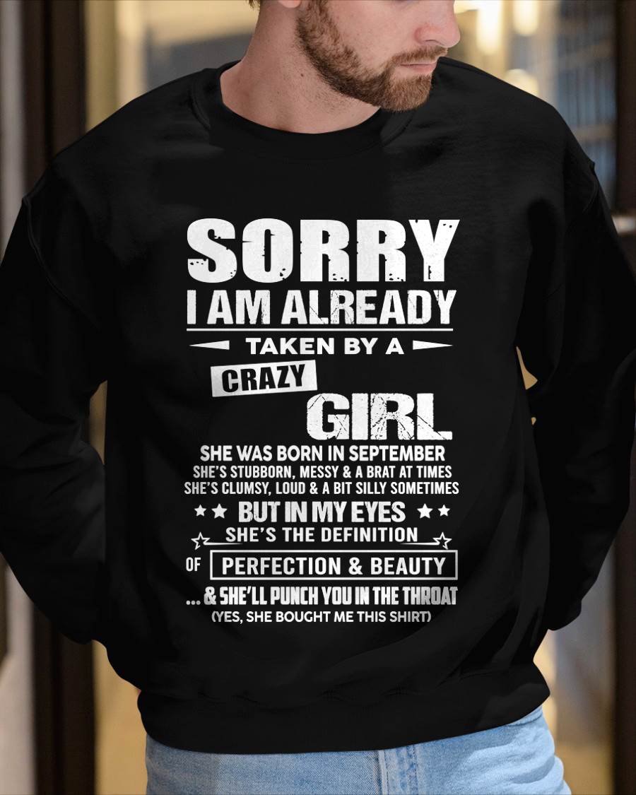 September – Sorry I Am Already Taken By A Crazy Girl – Gift For Your Boyfriend, Husband From Wife – DOAN09 (SKU10-139-09)