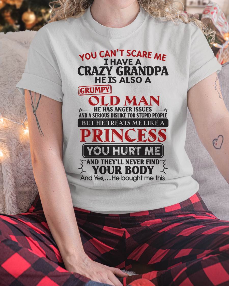 I Have A Crazy Grandpa - Gift For Grandson And Granddaughter From Grandpa - DOAN00 (SKU09-143-00)