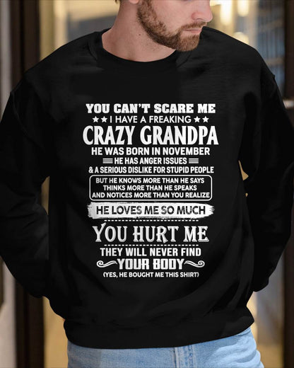November – You Can’t Scare Me I Have A Freaking Crazy Grandpa – Gift For Grandson And Granddaughter From Grandpa – DOAN11 (SKU12-31-11)