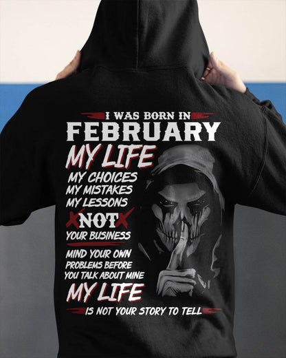 I Was Born In February My Life - T Shirt For Woman - DOAN02 (SKU08-36-02)