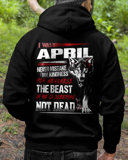 I Was Born In April Never Mistake My Kindness For Weakness - T-Shirt For Man - DOAN04 (SKU08-64-04)
