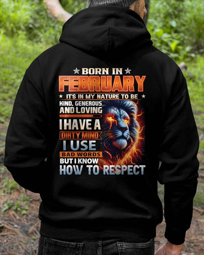 FEBRUARY - DIRTY MIND BUT KNOWS RESPECT - BIRTHDAY T-SHIRT FOR MEN  - tien02 (SKU08-84-02)