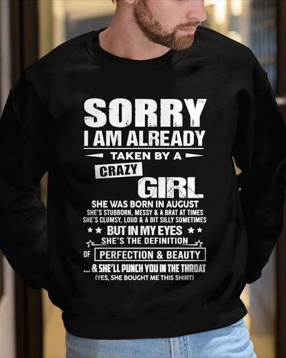 August – Sorry I Am Already Taken By A Crazy Girl – Gift For Your Boyfriend, Husband From Wife – DOAN08 (SKU10-139-08)