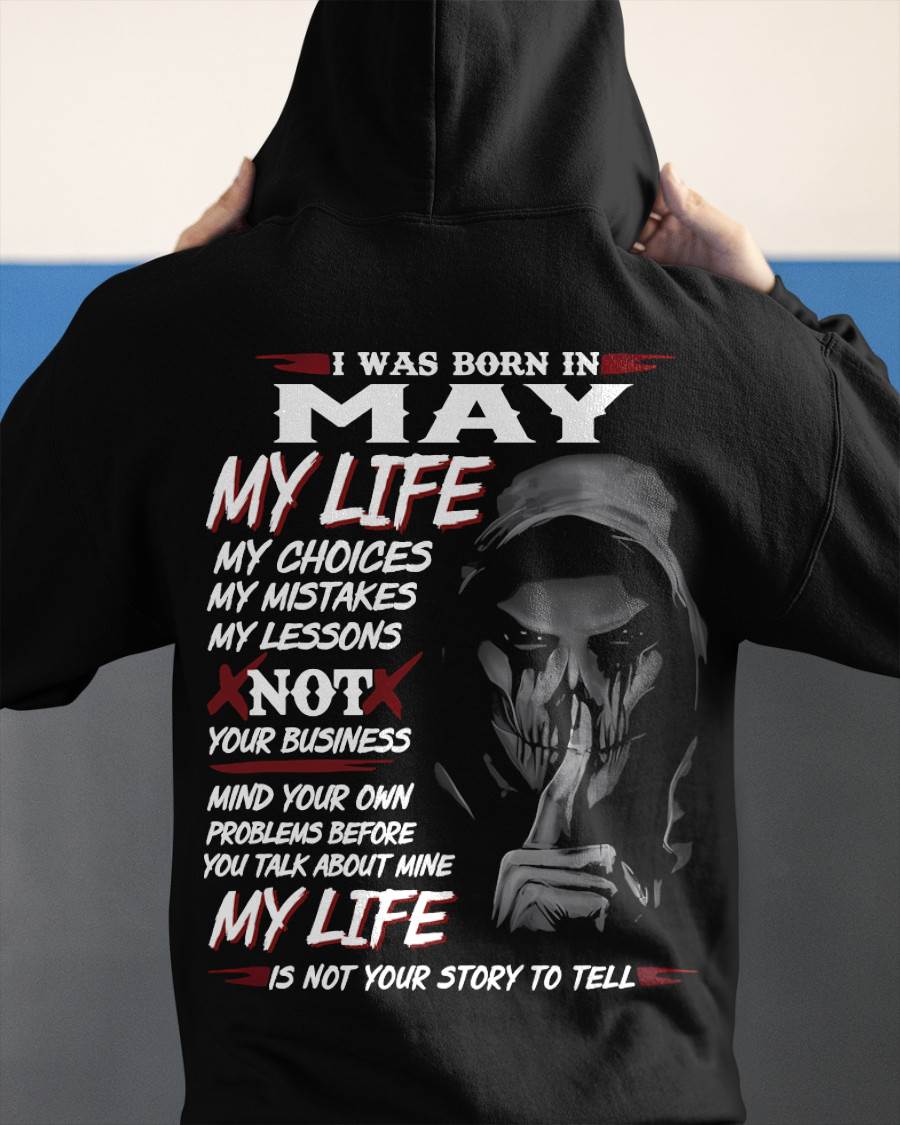 I Was Born In May My Life - T Shirt For Woman - DOAN05 (SKU08-36-05)