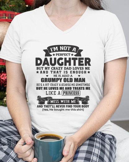 "I'M NOT PERFECT BUT I HAVE CRAZY DAD LOVES ME AND THAT'S ENOUGH" – SPECIAL GIFT FROM DAD – TIEN00 (SKU2606-290-00)