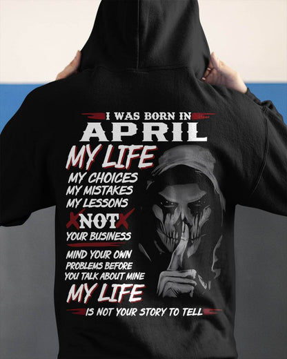 I Was Born In April My Life - T Shirt For Woman - DOAN04 (SKU08-36-04)