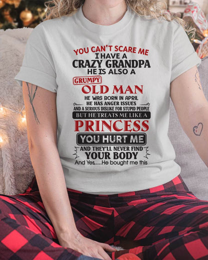 I Have A Crazy Grandpa - Gift For Grandson And Granddaughter From Grandpa - DOAN04 (SKU09-143-04)