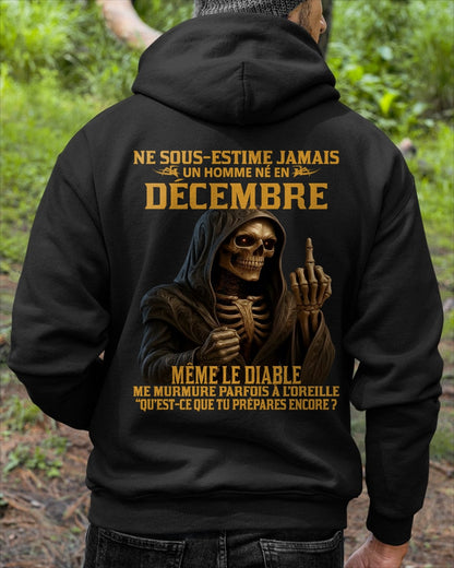 NE SOUS-ESTIME JAMAIS UN HOMME NÉ EN DÉCEMBRE Fr12 TIEN12 male (SKU12-305-12)