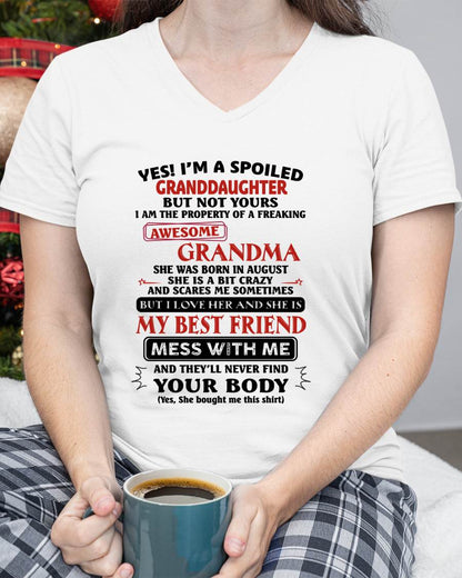 AUGUST – "YES I'M A SPOILED GRANDDAUGHTER - I HAVE A FREAKING AWESOME GRANDMA" - GIFT FROM GRANDMA – TIEN08 (SKU2607-295-08)