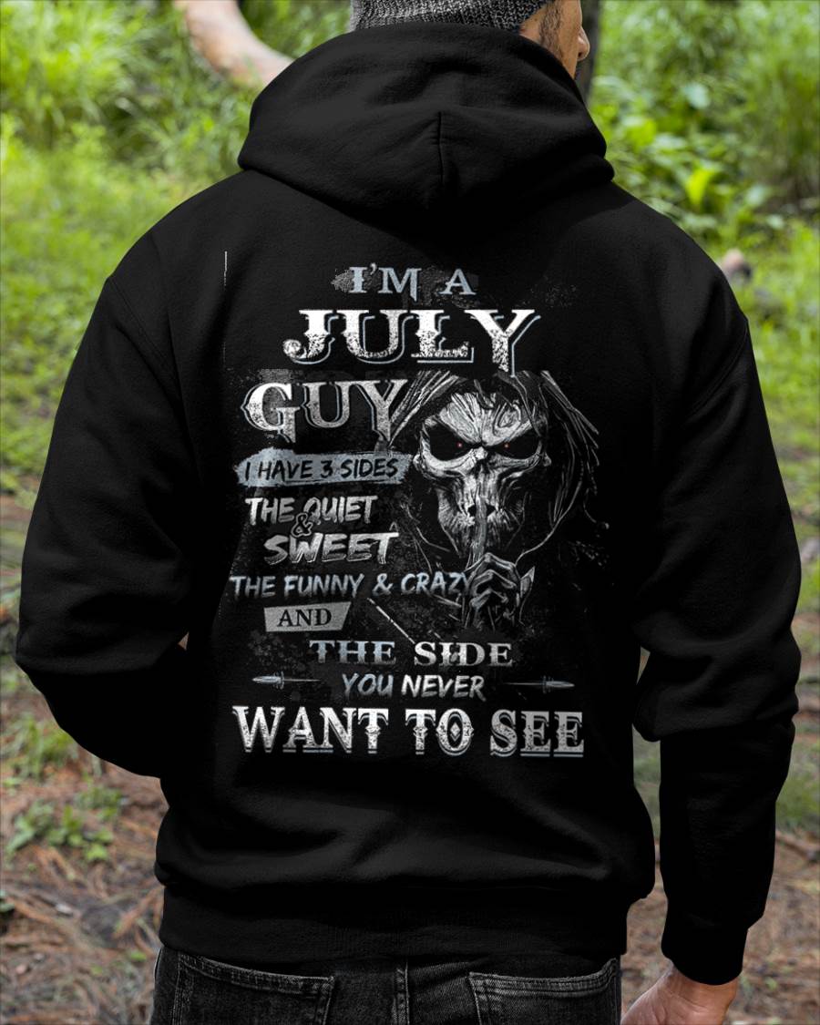 I'm A July Guy I Have 3 Sides - T-Shirt For Man - DOAN07 (SKU07-60-07)