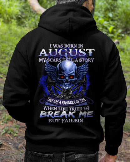 I WAS BORN IN AUGUST MY SCARS TELL A STORY - T-SHIRT FOR MAN - DOAN08 (SKU08-68-08)