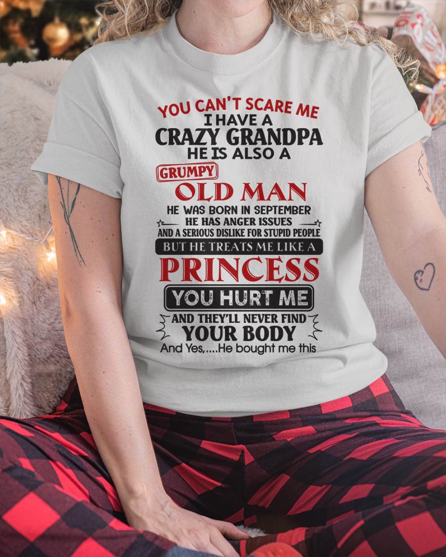 I Have A Crazy Grandpa - Gift For Grandson And Granddaughter From Grandpa - DOAN09 (SKU09-143-09)