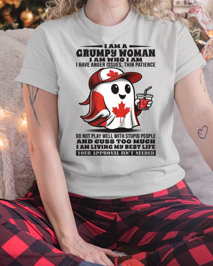 I Am A Grumpy Woman I Am Who I Am - T Shirt For Woman - DOAN (SKU09-84)