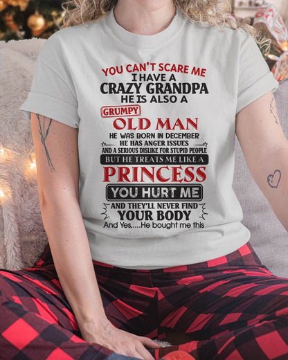 I Have A Crazy Grandpa - Gift For Grandson And Granddaughter From Grandpa - DOAN12 (SKU09-143-12)