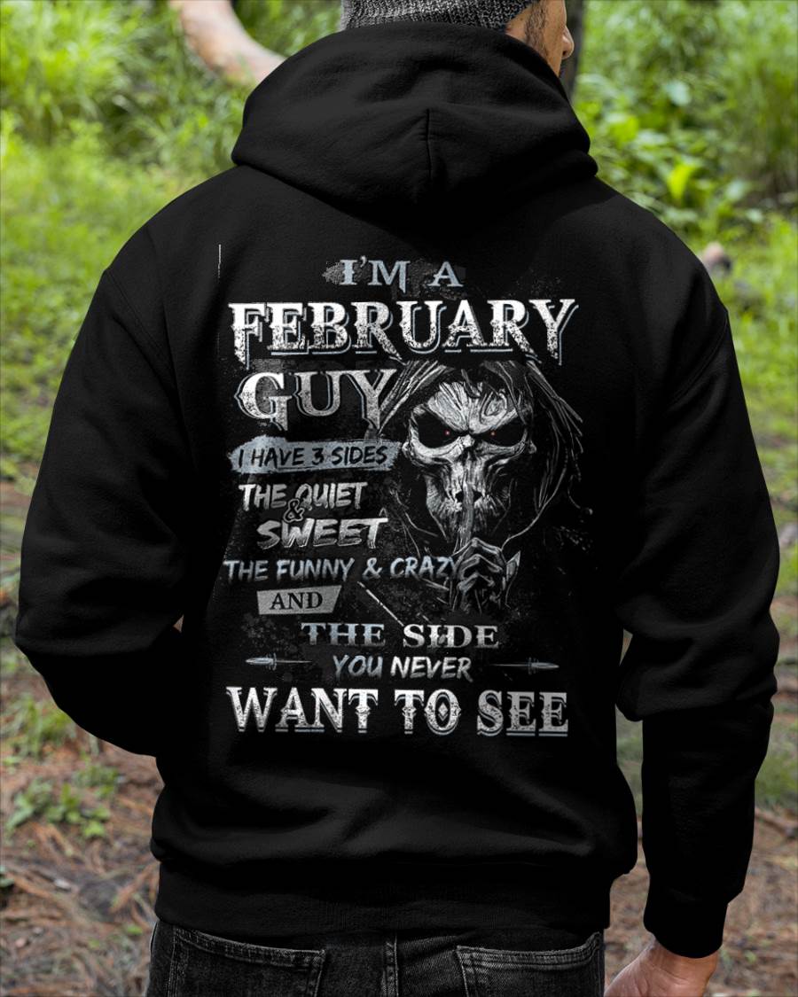 I'm A February Guy I Have 3 Sides - T-Shirt For Man - DOAN02 (SKU07-60-02)