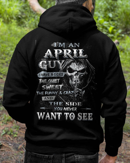 I'm A April Guy I Have 3 Sides - T-Shirt For Man - DOAN04 (SKU07-60-04)