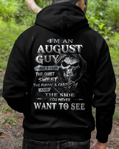 I'm A August Guy I Have 3 Sides - T-Shirt For Man - DOAN08 (SKU07-60-08)