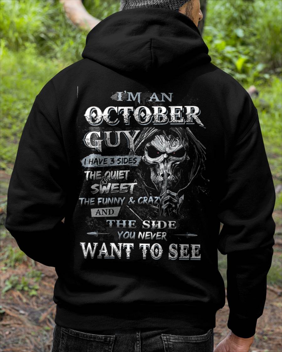 I'm A October Guy I Have 3 Sides - T-Shirt For Man - DOAN10 (SKU07-60-10)