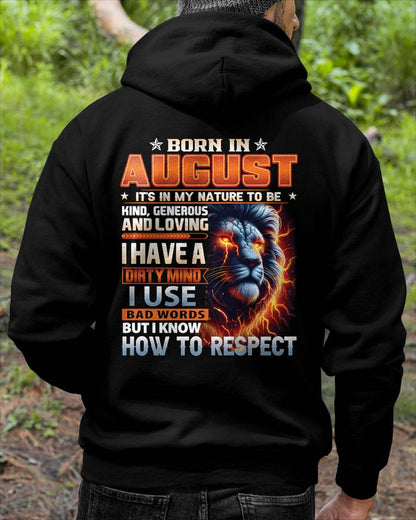 AUGUST - DIRTY MIND BUT KNOWS RESPECT - BIRTHDAY T-SHIRT FOR MEN - tien08 (SKU08-84-08)
