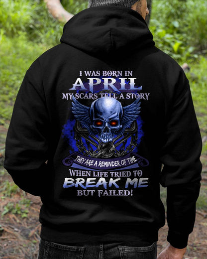I WAS BORN IN APRIL MY SCARS TELL A STORY - T-SHIRT FOR MAN - DOAN04 (SKU08-68-04)