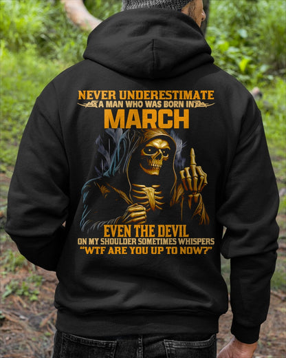 NEVER UNDERESTIMATE A MAN WHO WAS BORN IN MARCH - TIEN03 male (SKU12-276-03)