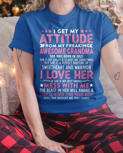 I GET MY ATTITUDE FROM MY GRANDMA JULY EDITION – FROM GRANDMA TO GRANDDAUGHTER TIEN07 (SKU07-163-07)