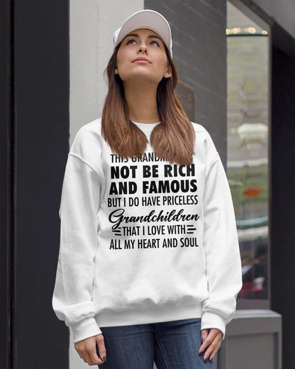 THIS GRANDMA MAY NOT BE RICH AND FAMOUS BUT I DO HAVE PRICELESS Grandchildren - from grandma TIEN00