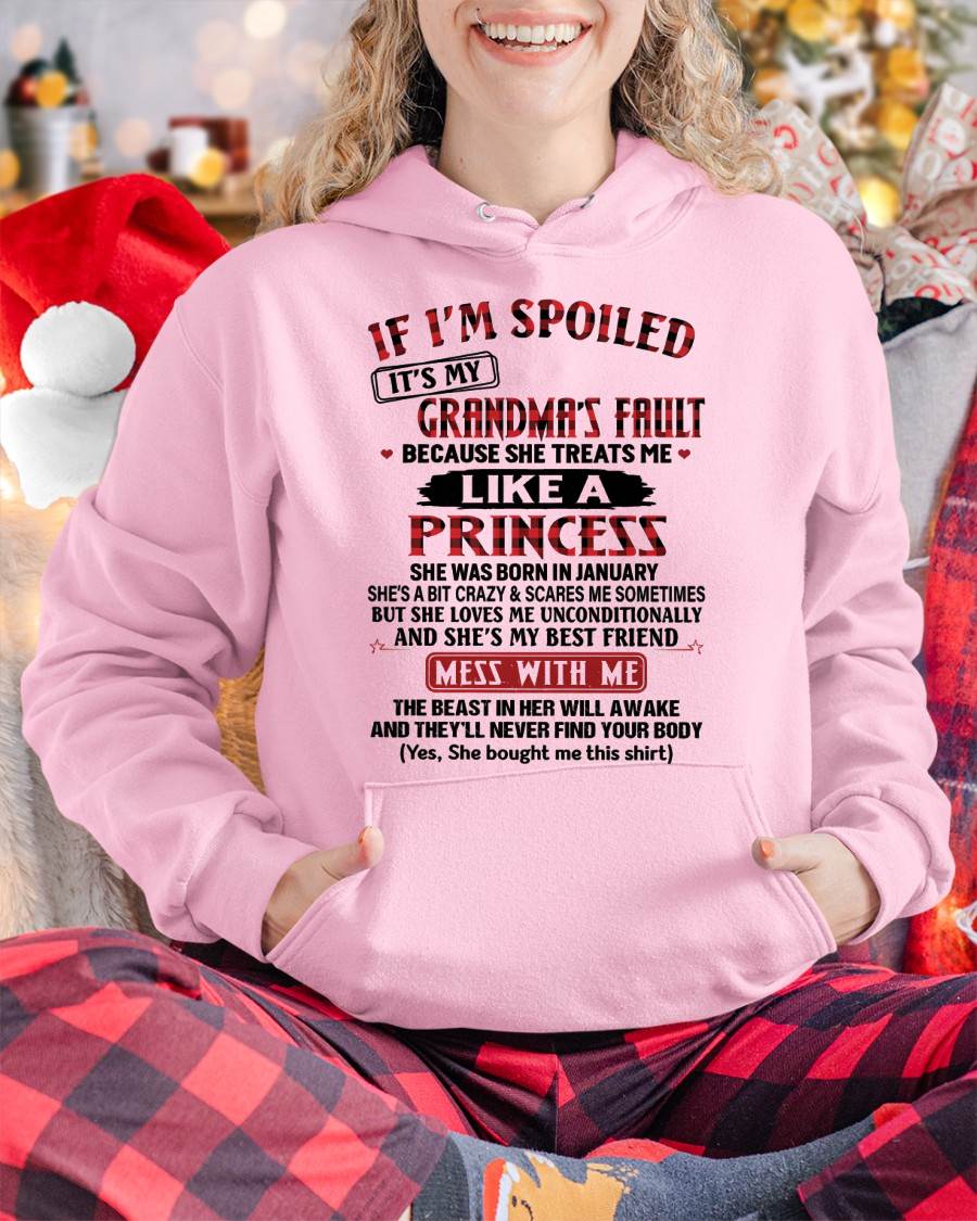 January – If I’m Spoiled, It’s My Grandma’s Fault – Gift For Grandson And Granddaughter From Grandma – DOAN01 (SKU07-92-01)