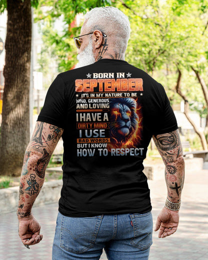 SEPTEMBER - DIRTY MIND BUT KNOWS RESPECT - BIRTHDAY T-SHIRT FOR MEN - tien09 (SKU08-84-09)