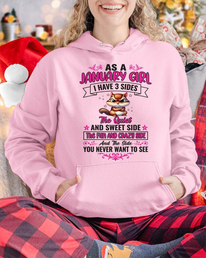 As A January Girl I Have 3 Sides - T Shirt For Woman - DOAN01 (SKU09-37)