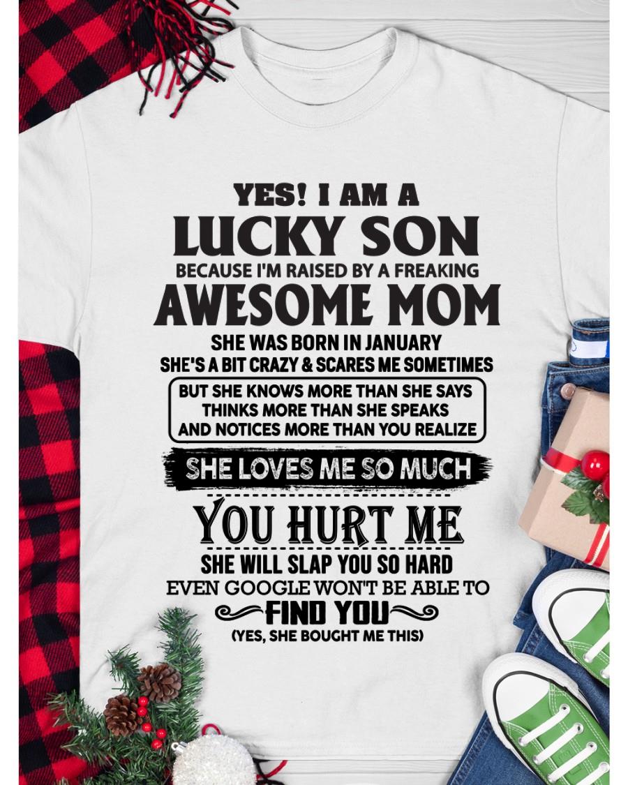 January - Yes! I'm A Lucky Son - Perfect Gift For Your Son From Mom - TIEN01 (SKU-LKW-01)