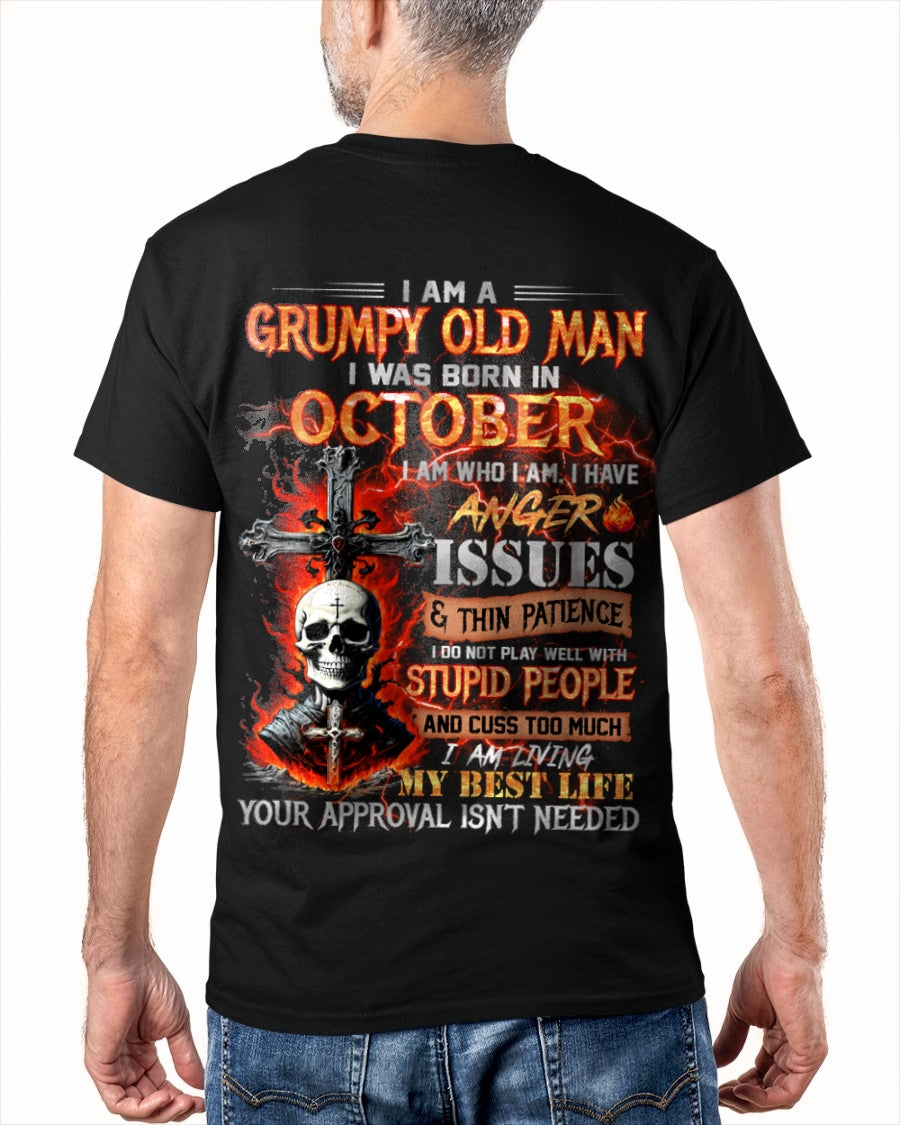 OCTOBER - GRUMPY OLD MAN T-SHIRT - FUNNY SKULL ANGER ISSUES TEE - PERFECT GIFT FOR MEN TIEN10 / male (SKU12-319-10)